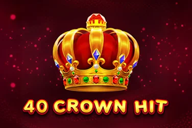 40 Crown Hit